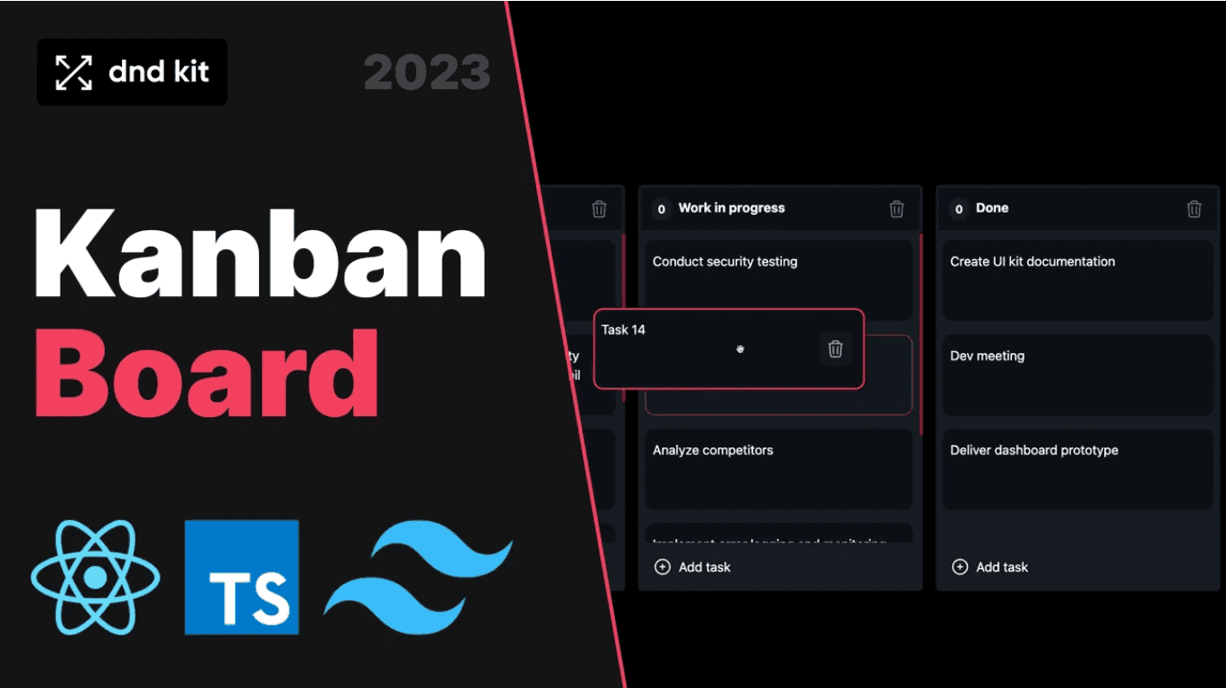 Build a drag and drop Kanban Board with React, Typescript, Tailwind, Dnd-Kit