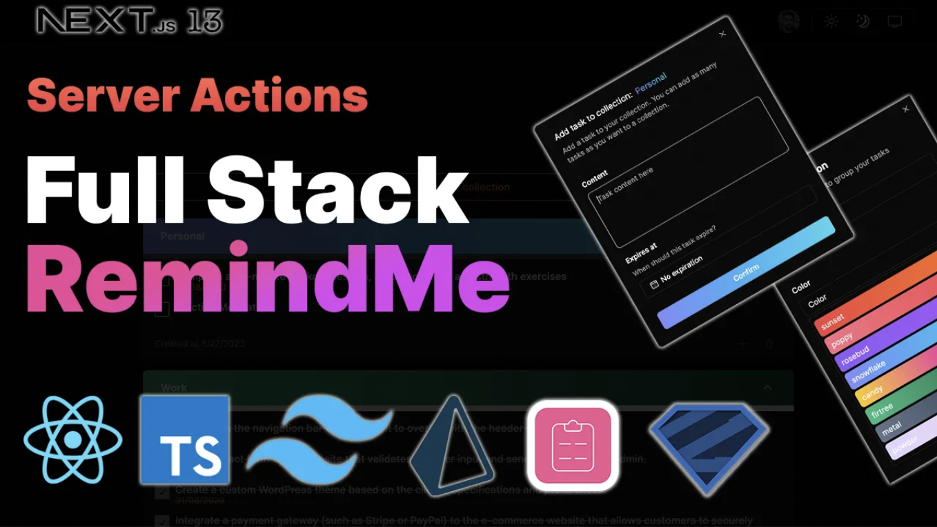 Build a Full Stack ReminderApp with React, NextJs, Typescript, ServerAction, Zod, Hook-form, Prisma, and Tailwind